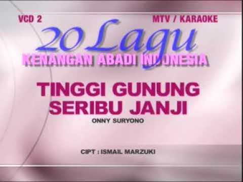 Lagu Keroncong Legendaris Tinggi Gunung Seribu Janji - Mamik Slamet.