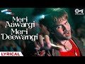 Meri Aawargi Meri Deewangi Lyrical Good Boy Bad Boy Himesh Reshammiya New Year Party Song