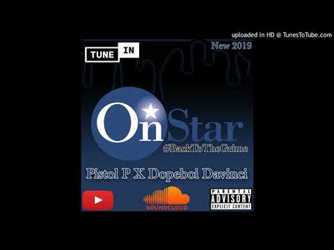 OnStar - Pistol P X Dopeboi davinci