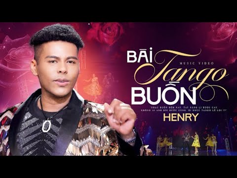 Bài Tango Buồn - Giọng Ca Lạ Lắm À Nha | Henry Mới Nhất