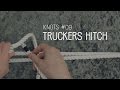 Knots Tutorial 09 Truckers Hitch