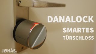Das smarte Türschloss Danalock als Homekit Variante im Test!