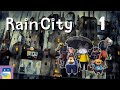 Rain City: iOS / Android Gameplay Walkthrough Part 1 (by COTTONGAME)