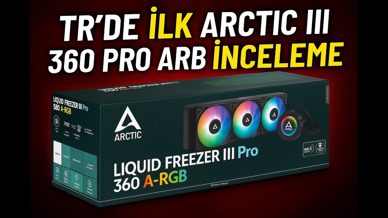 Arctic Liquid Freezer III PRO 360 ARGB-7800x3D TR de ilk testler YOK BÖYLE SICAKLIK!!