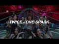 With MV TWICE 트와이스 ONE SPARK Easy Lyrics