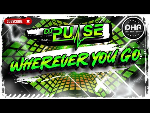 Dj Pulse - Wherever You Go - DHR