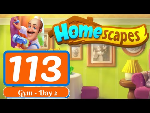 Homescapes Story - Day 113 - Gym Day 2 - Gameplay