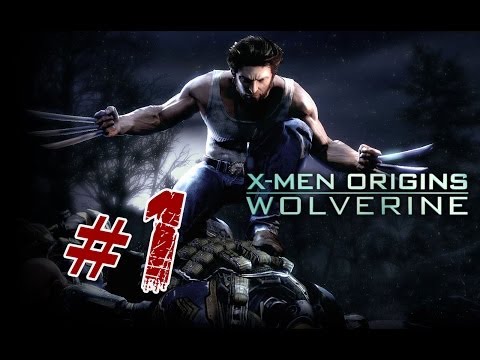 X-Men Origins: Wolverine Gameplay Walkthrough Part 1