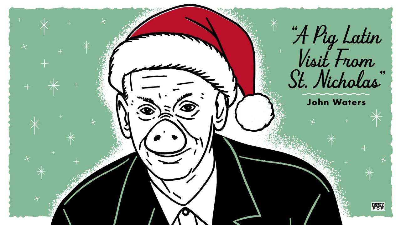 John Waters - A Pig Latin Visit From St. Nicholas (Official Audio)