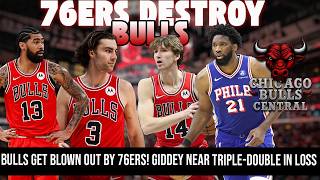 Bulls Get BLOWN OUT by 76ers! Giddey Near Triple-Double in 157-137 Loss