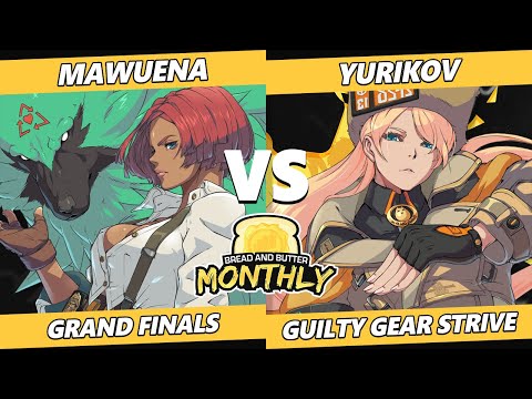 Bread and Butter 26 GRAND FINALS - Mawuena (Giovanna) Vs. Yurikov [L] (Millia) Guilty Gear Strive