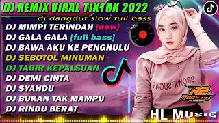 Download lagu DJ REMIX DANGDUT HITS 💃|| DJ MIMPI TERINDAH || DJ GALA GALA TIKTOK VIRAL❤️ mp3 Download lagu DJ REMIX DANGDUT HITS 💃|| DJ MIMPI TERINDAH || DJ GALA GALA TIKTOK VIRAL❤️ mp3
