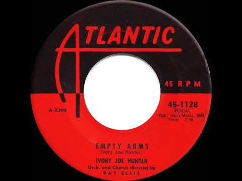 1957 HITS ARCHIVE: Empty Arms - Ivory Joe Hunter
