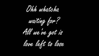 Love Left To Lose by Sons of Sylvia Lyrics