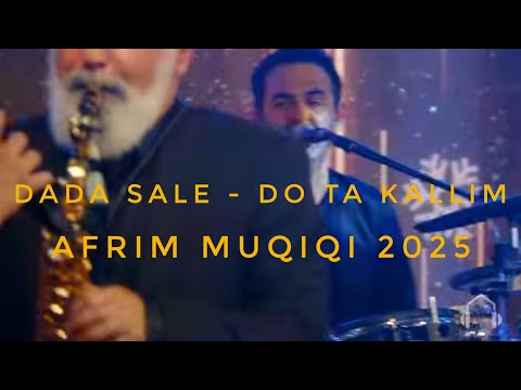 AFRIM MUQIQI & YJET - Dada Sale - Edhe do ta kallim - Live event 2025