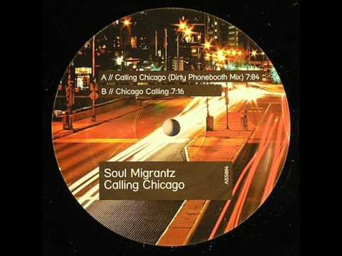 Soul Migrantz - Chicago Calling (Original)