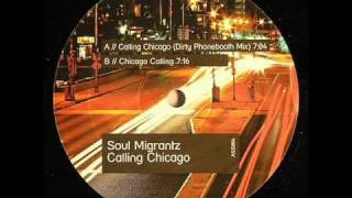 Soul Migrantz - Chicago Calling (Original)