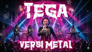 Download lagu Tega - Rya Fitria (Versi Metal) Enakeun Pisan Pokonamah mp3