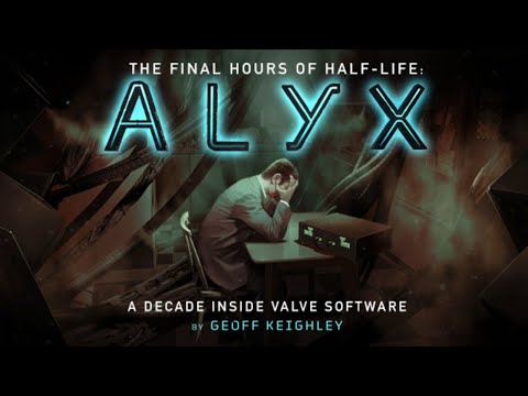 Final Hours of Half-Life: Alyx -- Geoff Reads First 3 Chapters Live