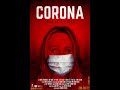 CORONA Movie Official Trailer HD (2020)