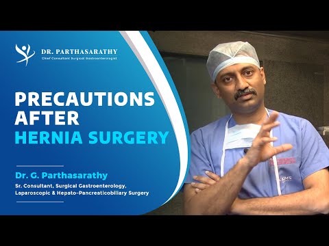 Precautions After a Hernia Surgery|  Do's & Don't After Hernia Repair Surgery | Dr  G  Parthasarathy