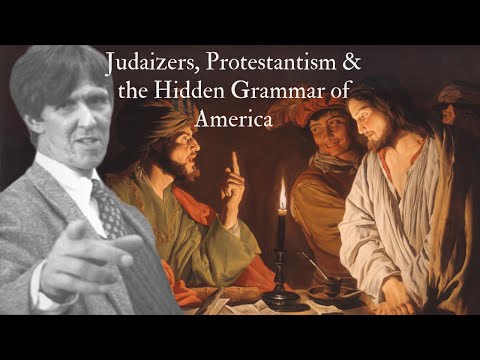 JRS : Judaizers, Protestantism & the Hidden Grammar of America - E. Michael Jones