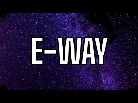 Yungeen Ace - E-Way (Lyrics)