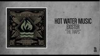 Hot Water Music - The Traps