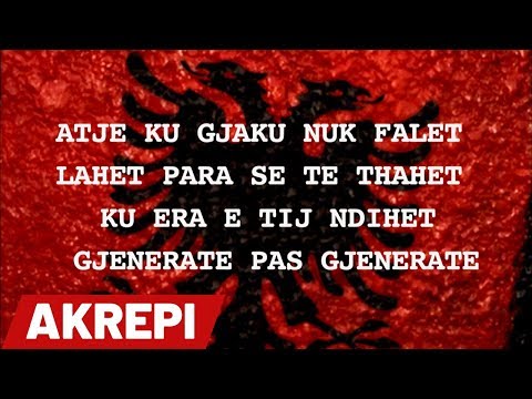SHQIPERI O NENA IME (LYRICS) - AKREPI