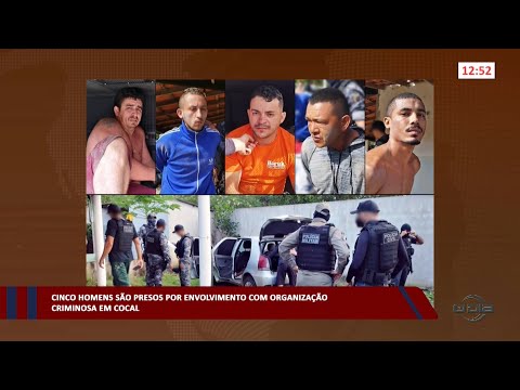 Cinco homens são presos por envolvimento com organização criminosa em Cocal 14 02 2023