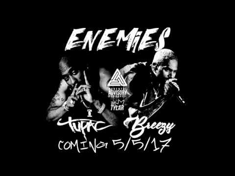 Tupac x Chris Brown - Enemies COMING 5/5/17