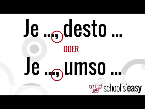 Umso mehr, umso besser? | Je, desto und umso RICHTIG verwenden