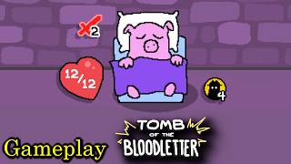 Tomb of the Bloodletter | Gameplay