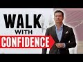 10 Tips To ALWAYS Walk With Confidence Even If Nervous Bad Habits That Make You Look Weak RMRS