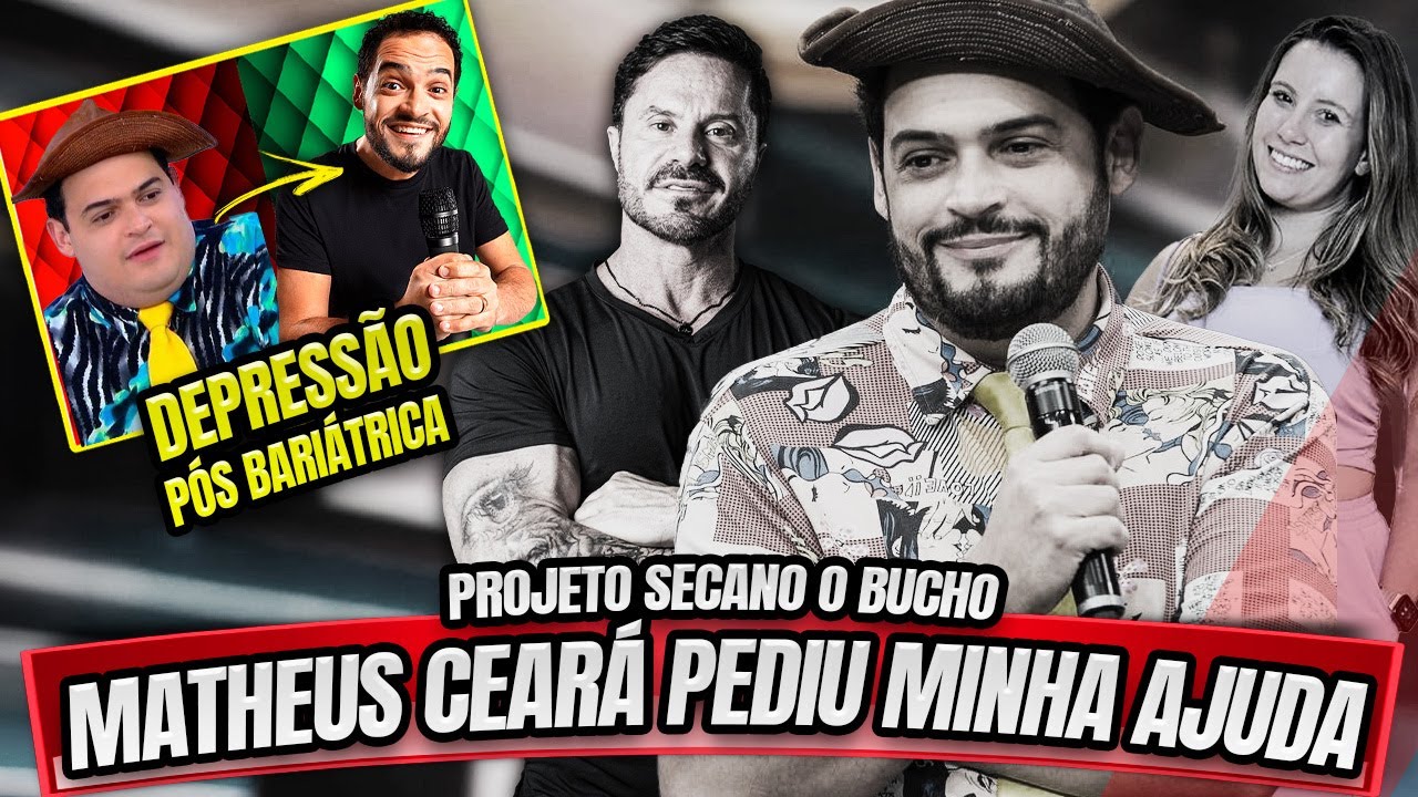 MATHEUS CEARÁ PEDIU MINHA AJUDA - BARIÁTRICA, DEPRESSÃO... ELE QUER MUDAR DE VIDA !