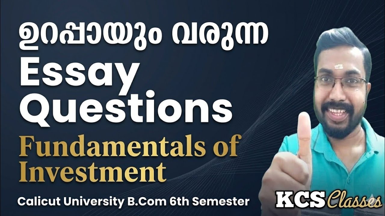 ഉറപ്പായും വരുന്ന Essay Questions 🔥|Fundamentals of Investment|Calicut University B.com 6th Semester 