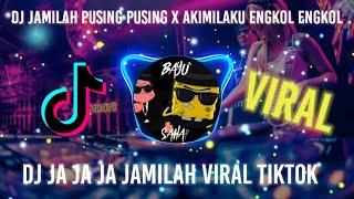 Download lagu DJ JA JA JA JAMILAH PUSING PUSING X AKIMILAKU ENGKOL ENGKOL||VIRAL TIKTOK||TERBARU FYP TIKTOK!!!! mp3