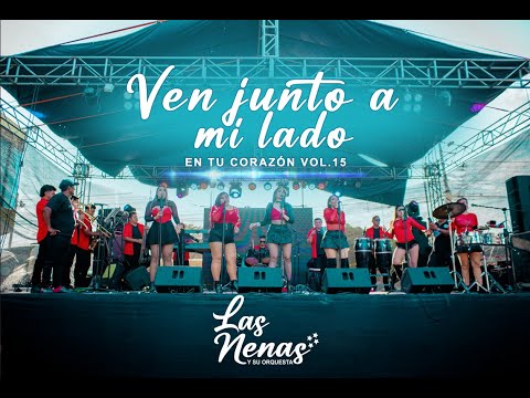 Ven junto a mi lado (D.R.A) Las Nenas y su Orquesta