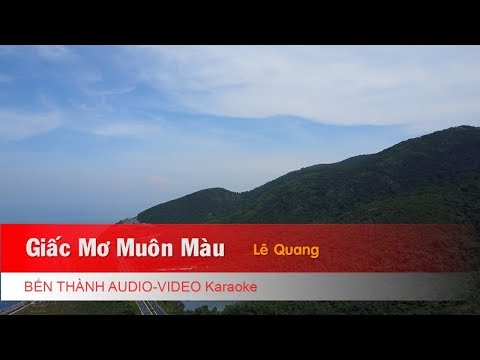 KARAOKE | Giấc Mơ Muôn Màu - Lê Quang | Nhạc Trẻ Karaoke Hay Nhất 2018