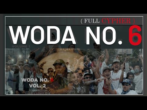 WODA NO. 6 - ( Full Cypher )|2022 / 2079 ( VOL 1 ,VOL 2, VOL 3 ) Jukebox full vedio