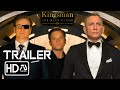 Kingsman 4: The Blue Blood Trailer #2 [HD] Taron Egerton, Colin Firth, Daniel Craig | Fan Made