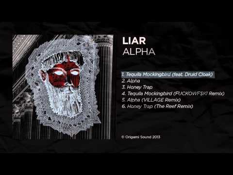 Liar - Tequila Mockingbird (feat. Druid Cloak)