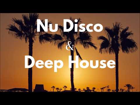 Nu-Disco, Deep House Mix 2022/2023 - Vocal House • Nu Disco • House dj set | Ibiza Summer Mix #03