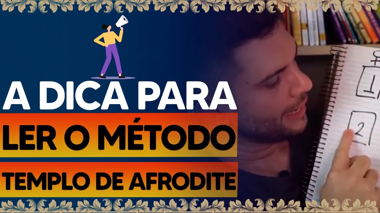A DICA para ler o Método TEMPLO DE AFRODITE