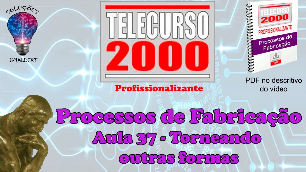 Telecurso 2000 - Processos de Fabricação - 37 Torneando outras formas