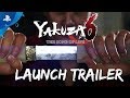 Yakuza 6: The Song of Life - Launch Trailer | PS4