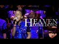 Heaven Come Down