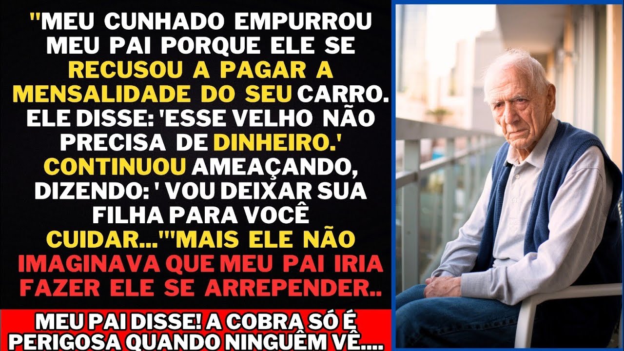 Meu cunhado empurrou meu pai porque ele se recusou a pagar seu carro!