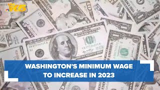 Washington state's minimum wage to increase in 2024