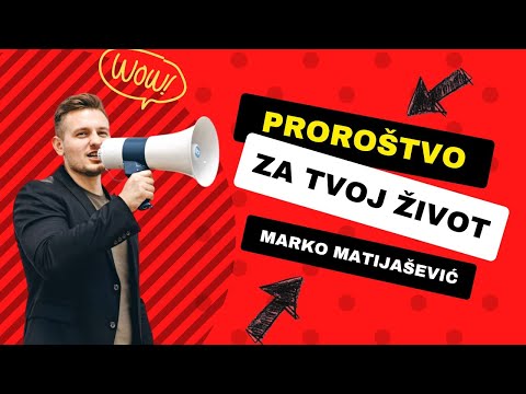Proroštvo za tvoj život - Marko Matijašević